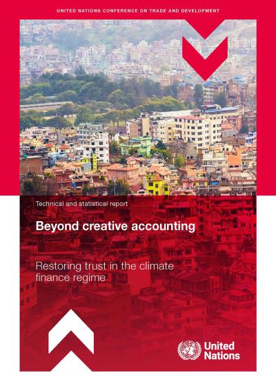 Cover for Beyond creative accounting: Restoring trust in the climate finance regime